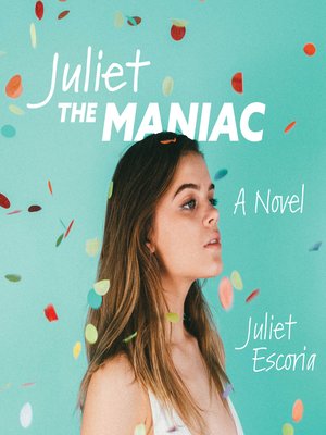 Juliet the Maniac - Audiobook